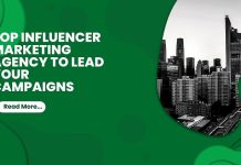 Top Influencer Marketing Agency To Lead Your Campaigns